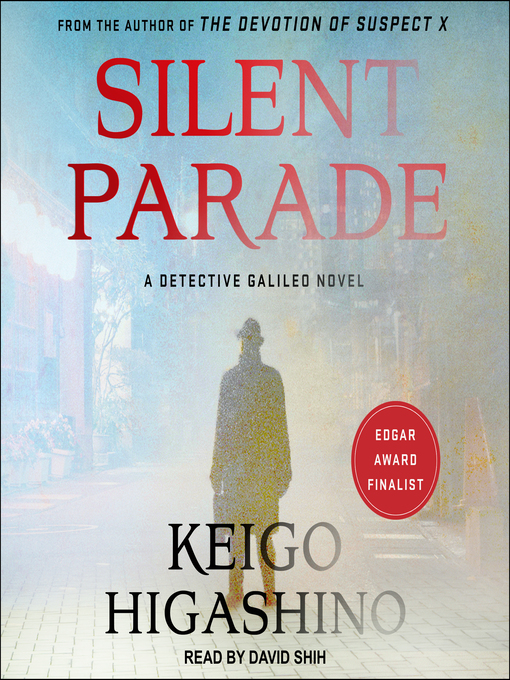 Title details for Silent Parade by Keigo Higashino - Available
